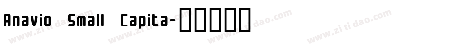 Anavio Small Capita字体转换